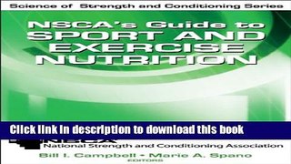 [Popular] Books NSCA s Guide to Sport and Exercise Nutrition (Science of Strength and Conditioning