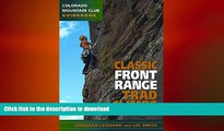 FAVORITE BOOK  Classic Front Range Trad Climbs: Multi-pitch Routes 5.4-5.8 FULL ONLINE