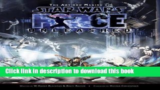 [Popular Books] The Art and Making of Star Wars: The Force Unleashed Free Online
