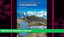 READ  Chamonix Mountain Adventures (Cicerone Mountain Guide) FULL ONLINE