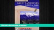 READ BOOK  The Essential Guide to Great Sand Dunes National Park and Preserve (Jewels of the