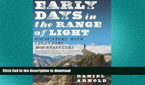 FAVORITE BOOK  Early Days in the Range of Light: Encounters with Legendary Mountaineers  PDF