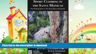 GET PDF  Sport Climbing in the Santa Monicas (Southern California Climbing Guides)  BOOK ONLINE