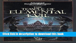 [Popular Books] Temple of Elemental Evil (Advanced Dungeons   Dragons/AD D Supermodule T1-4)