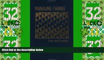 Big Deals  Managing Change: Cases and Concepts  Best Seller Books Most Wanted