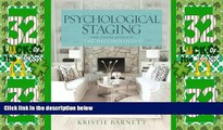 Must Have  Psychological Staging: Home Staging Secrets of The DecorologistÂ®  READ Ebook Full