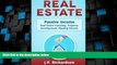 Big Deals  Real Estate: Passive Income: Real Estate Investing, Property Development, Flipping