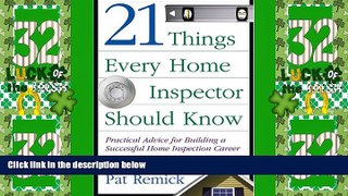 Big Deals  21 Things Every Home Inspector Should Know  Free Full Read Most Wanted