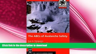 READ  ABCs of Avalanche Safety FULL ONLINE