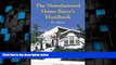 Big Deals  Manufactured Home Buyer s Handbook  Best Seller Books Most Wanted