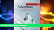 FAVORITE BOOK  Risking Adventure: Mountaineering Journeys Around the World (Raincoast Journeys)