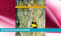 EBOOK ONLINE  Big Walls: Breakthroughs on the Free-Climbing Frontier  BOOK ONLINE
