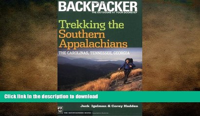 FAVORITE BOOK  Trekking the Southern Appalachians: The Carolinas, Tennessee, Georgia (Backpacker