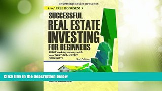 Big Deals  Successful Real Estate Investing for Beginners: Investing Successfully for Beginners