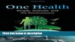 Books One Health: People, Animals, and the Environment Free Online