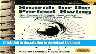 [PDF] Search for the Perfect Swing: The Proven Scientific Approach to Fundamentally Improving Your