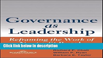 [PDF] Governance as Leadership: Reframing the Work of Nonprofit Boards Full Online