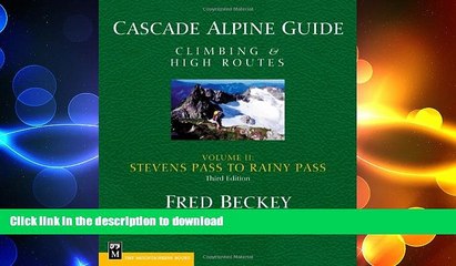 READ  Cascade Alpine Guide: Climbing and High Routes: Stevens Pass to Rainy Pass (Cascade Alpine