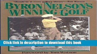 [PDF] Byron Nelson s Winning Golf Full Online