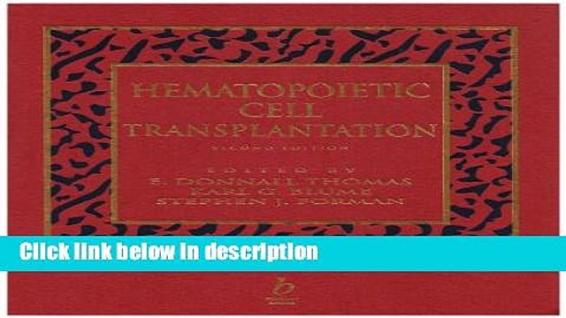 Download Hematopoietic Cell Transplantation Second Edition Full Online