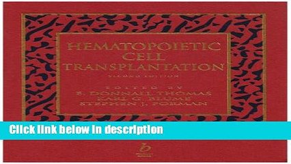 Download Hematopoietic Cell Transplantation Second Edition Full Online