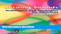 Download Eliciting Sounds: Techniques and Strategies for Clinicians Ebook Online