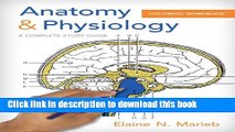 [Popular] Anatomy   Physiology Coloring Workbook: A Complete Study Guide Kindle Collection