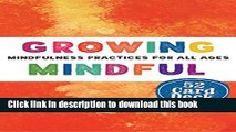 [Popular] Growing Mindful Cards: Mindfulness Practices for All Ages Hardcover Free