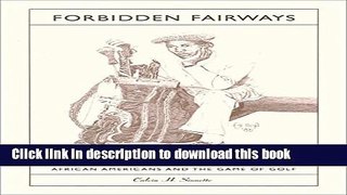 [PDF] Forbidden Fairways: African Americans and the Game of Golf Download Online