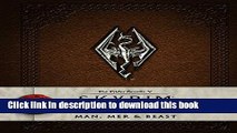 [Popular] The Elder Scrolls V: Skyrim - The Skyrim Library, Vol. II: Man, Mer, and Beast Paperback