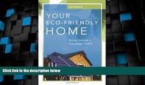 Big Deals  Your Eco-Friendly Home: Buying, Building, or Remodeling Green  Best Seller Books Best