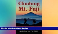 READ  Climbing Mt. Fuji: A Complete Guidebook FULL ONLINE