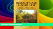 READ FREE FULL  Instant Cash Buyers List: Over 10,000 email addresses of Active Real Estate