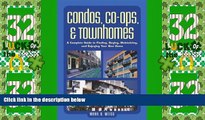 Big Deals  Condos, Co-ops, and Townhomes: A Complete Guide to Finding, Buying, Maintaining, and