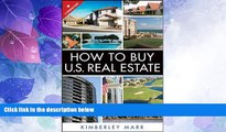 READ FREE FULL  How to Buy U.S. Real Estate with the Personal Property Purchase System: A Canadian