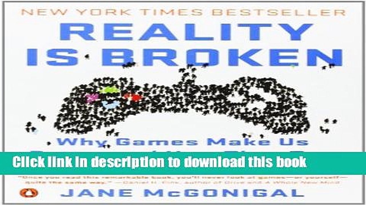 [Popular] Reality Is Broken: Why Games Make Us Better and How They Can Change the World Kindle