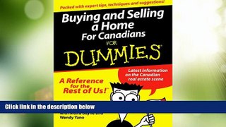 Must Have  Buying and Selling a Home for Canadians for Dummies  READ Ebook Full Ebook Free