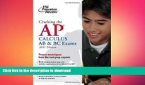 FAVORITE BOOK  Cracking the AP Calculus AB   BC Exams, 2011 Edition (College Test Preparation)