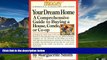 Must Have  Your Dream Home: A Comprehensive Guide to Buying a House, Condo, or Co-op (Money