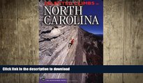 READ BOOK  Selected Climbs in North Carolina FULL ONLINE