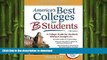 READ BOOK  America s Best Colleges for B Students: A College Guide for Students Without Straight
