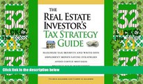 Big Deals  The Real Estate Investor s Tax Strategy Guide: Maximize tax benefits and write-offs,