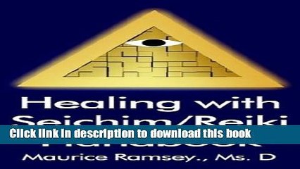 [Download] Healing with Seichim/Reiki Handbook Kindle Collection