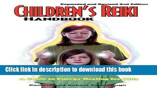 [Download] Children s Reiki Handbook: A Guide to Energy Healing for Kids Paperback Free
