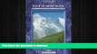 FAVORITE BOOK  The Tour of Mont Blanc: Complete Two-Way Trekking Guide  (Mountain Walking)  GET