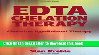 [Download] EDTA CHELATION THERAPY Kindle Online