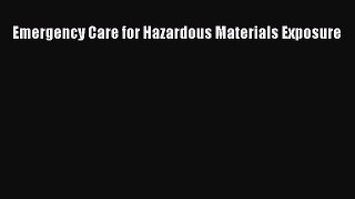 [PDF] Emergency Care for Hazardous Materials Exposure Read Online