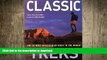 READ BOOK  Classic Treks: The 30 Most Spectacular Hikes in the World  PDF ONLINE