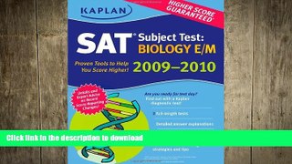 FAVORITE BOOK  Kaplan SAT Subject Test: Biology E/M 2009-2010 Edition  BOOK ONLINE