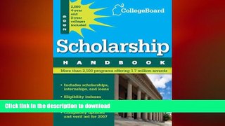 READ BOOK  Scholarship Handbook 2009 (College Board Scholarship Handbook) FULL ONLINE